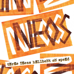 Neos - Three Teens Hellbent On Speed LP