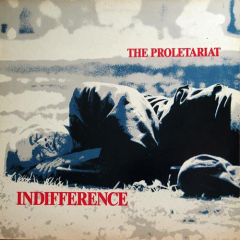 Proletariat - Indifference LP