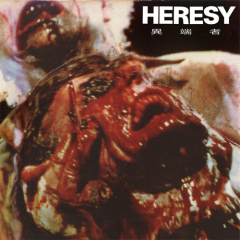 Heresy - Never Healed 7
