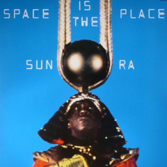 Sun Ra - Space Is The Place LP