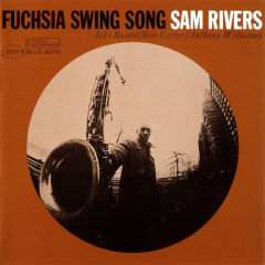 Sam Rivers - Fuchsia Swing Song LP