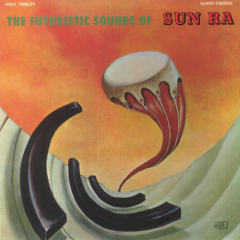 Sun Ra - The Futuristic Sounds Of Sun Ra LP