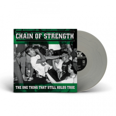 Chain Of Strength - The One Thing That Still... LP (silver vinyl)