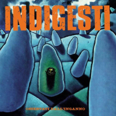 Indigesti - Osservati dallinganno LP (gatefold sleeve)