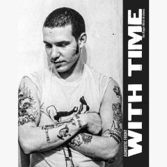 Agnostic Front, With Time - The Roger Miret Archives - Book (Softcover)