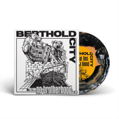 Berthold City - No Brotherhood 7" (tri-color mix vinyl) Berthold City - No Brotherhood 7" (tri-color mix vinyl)