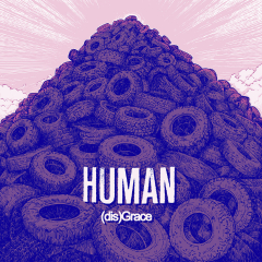 Human - (dis)Grace 12" (neon pink black splatter vinyl)