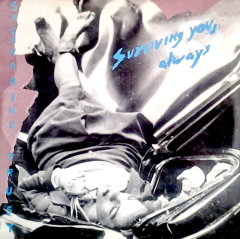 Saccharine Trust - Surviving You, Always LP