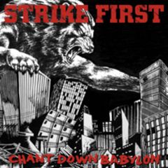 Strike First - Chant Down Babylon MCD
