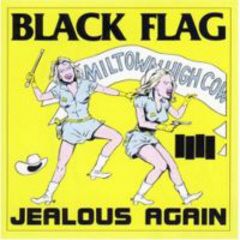 Black Flag - Jealous Again 12
