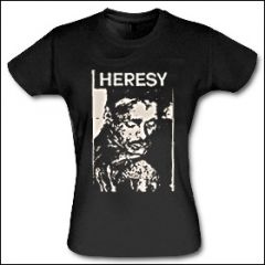 Heresy - Girlie Shirt (Special Offer)