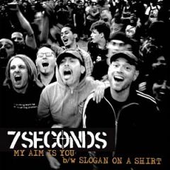 7 Seconds - My Aim Is You 7