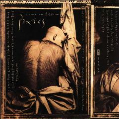 Pixies - Come On Pilgrim LP Pixies - Come On Pilgrim LP