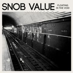 Snob Value - Floating In The Void 7"e; Snob Value - Floating In The Void 7"e;