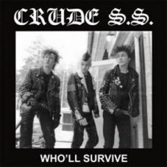 Crude SS - Wholl Survive LP Crude SS - Wholl Survive LP
