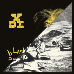 YDI - A Place In The Sun/ Black Dust 2xLP