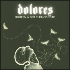 Bohren & Der Club Of Gore - Dolores 2xLP