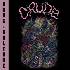 Crude - Drug Culture LP