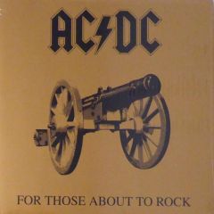 AC/ DC - For Those About To Rock We Salute You LP