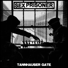 Sex Prisoner - Tannhauser Gate LP