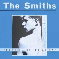 The Smiths - Hateful Of Hollow LP The Smiths - Hateful Of Hollow LP