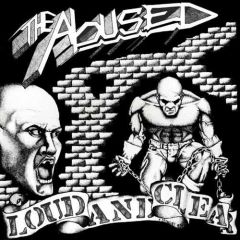 Abused - Loud And Clear LP