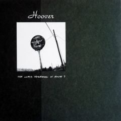Hoover - The Lurid Traversal Of Route 7 LP Hoover - The Lurid Traversal Of Route 7 LP