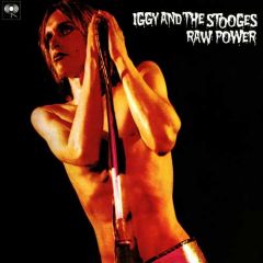 Iggy And The Stooges - Raw Power 2xLP Iggy And The Stooges - Raw Power 2xLP