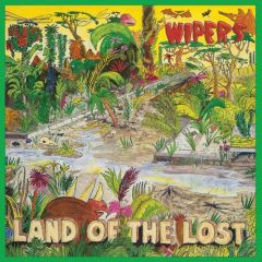 Wipers - Land Of The Lost LP Wipers - Land Of The Lost LP