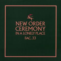 New Order - Cermony 12"e; (Version 1) New Order - Cermony 12"e; (Version 1)