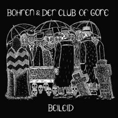 Bohren & Der Club Of Gore - Beileid  LP