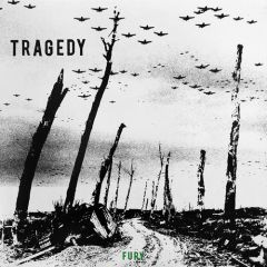 Tragedy - Fury 12