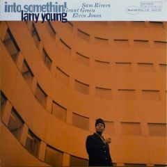 Larry Young - Into Somethin' LP Larry Young - Into Somethin' LP