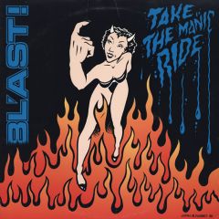 Blast - Take The Manic Ride LP