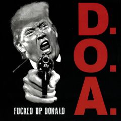 D.O.A. - Fucked Up Ronald 7